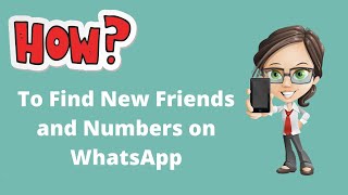How to Find New Friends on WhatsApp – Find WhatsApp Numbers screenshot 4