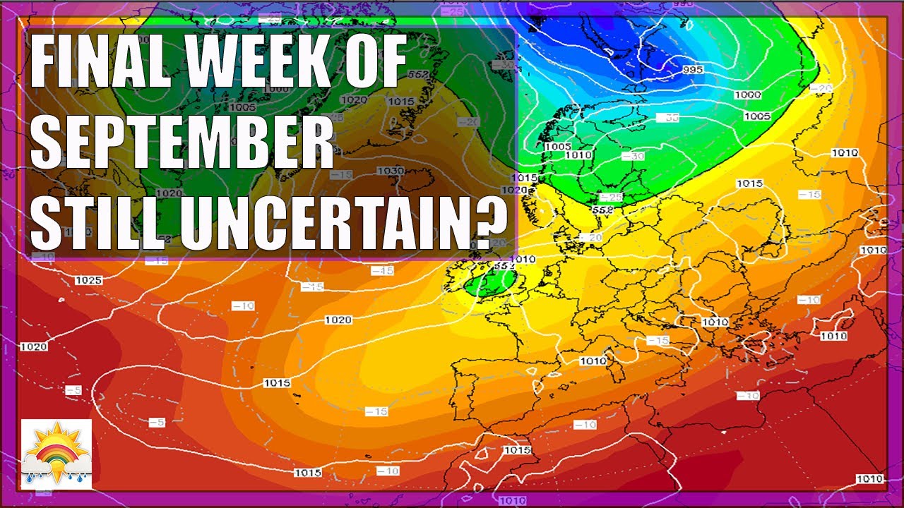Ten Day Forecast: Final Week Of September Still Bringing Uncertainty ...