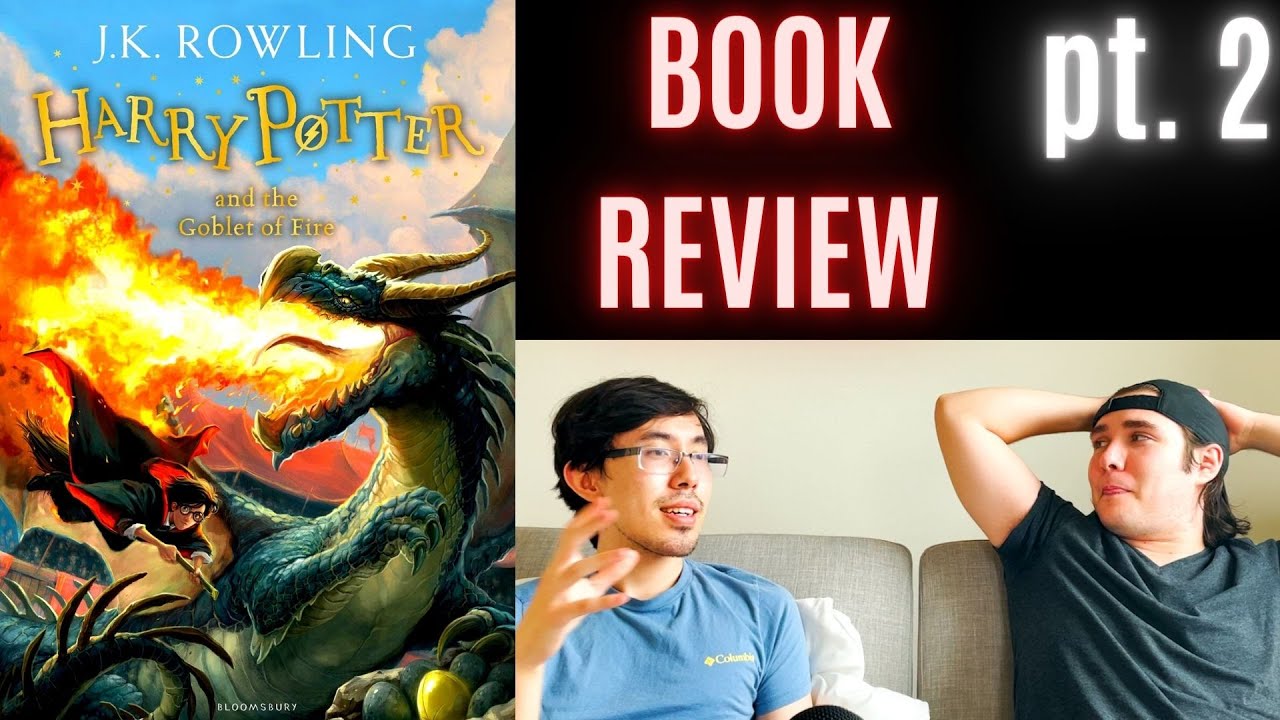 BOOK REVIEW Harry Potter and the Goblet of Fire pt. 2...HE'S BACK ...