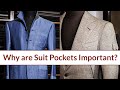 Why are Suit Pockets so Important?