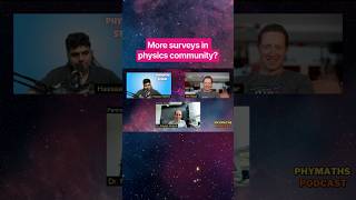 More surveys in Physics community? || Phil Halper and Niayesh Afshordi #physics
