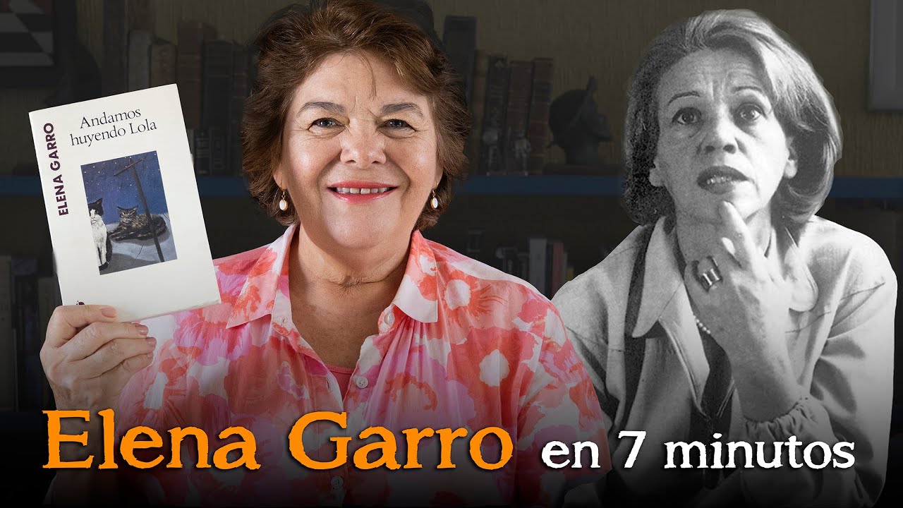 Elena Garro en 7 minutos - YouTube