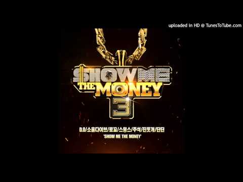 D.O & Soul Dive & Swings & DinDin & Joosuc & Loco & 진돗개 - Show Me The Money