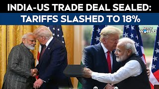 Full India-US Trade Deal Sealed: Tariffs Slashed to 18% Update