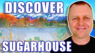 UNVEILING Sugar House: Your ULTIMATE Map Tour To Living In Sugar House | Salt Lake Utah Realtor