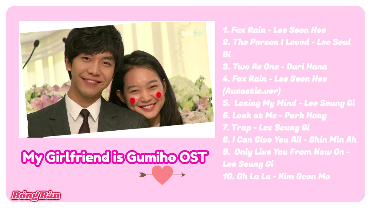 MY GIRLFRIEND IS GUMIHO OST Full Album Best Korean Drama