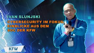 Cybersecurity im Fokus: Einblicke aus dem SOC der KfW I Ivan Slunjski I Tech Talk