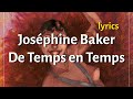 Joséphine Baker - De Temps en Temps (Lyrics / Paroles)