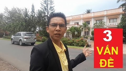 3 VẤN ĐỀ CẦN LƯU Ý KHI ĐẦU TƯ VÀO ĐẤT TIẾN THÀNH GẦN NOVAWORLD ĐỂ KHÔNG BỊ "SẬP HỐ"