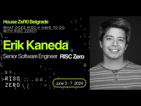 What Does RISC-V Have to Do with RISC Zero? - Erik Kaneda, RISC Zero - video from RISC Zero