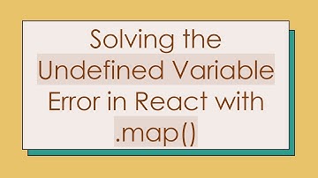 Solving the Undefined Variable Error in React with .map()