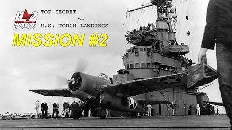 IL2 1946 TORCH LANDINGS MISSION #2 FIGHTER ESCORT, game video