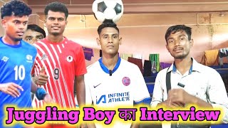 Juggling Boy कैजारूदिन मिर का Interview//Itahari Football Tournament 2025//Viral video