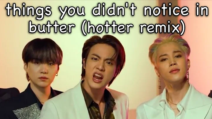 bts things you didn't notice in butter (hotter remix) mv - DayDayNews