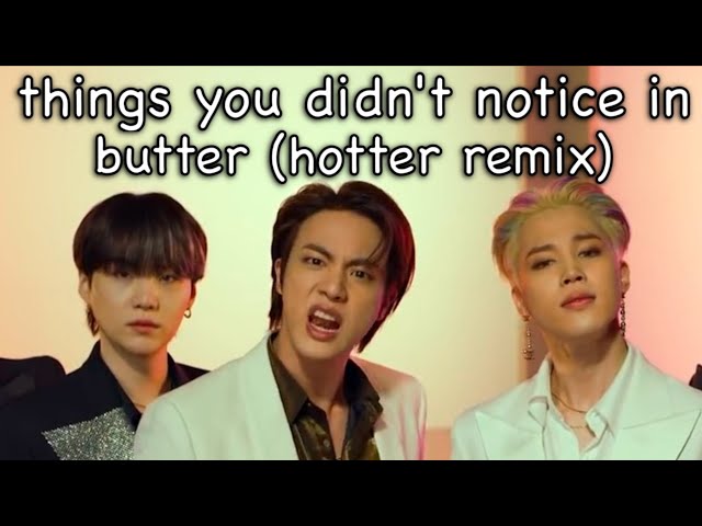 bts things you didn't notice in butter (hotter remix) mv class=