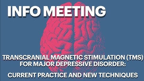 Transcranial Magnetic Stimulation (TMS): Current Practice and New Techniques