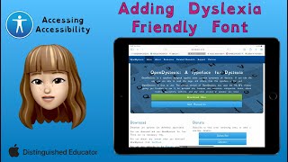 Accessing Accessibility on iPad - Downloading and using Open Dyslexic Font