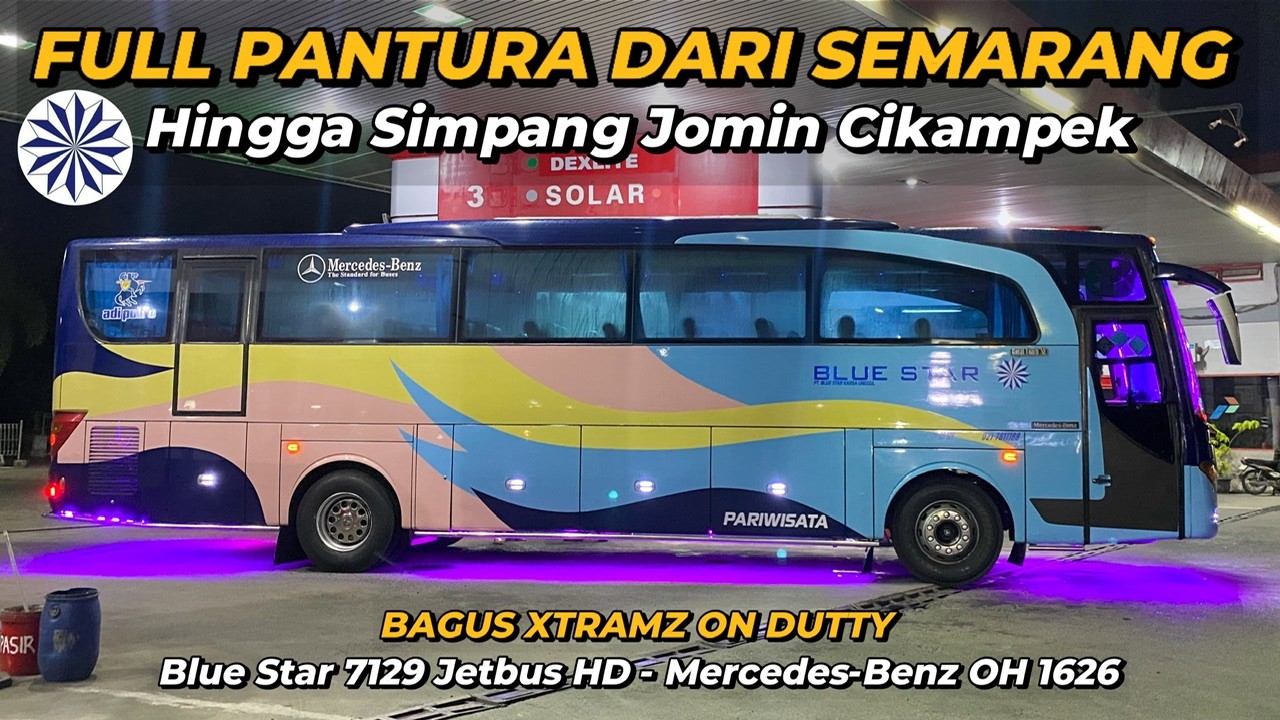 BAGUS X TRAMZ ENGKEL LEWAT PANTURA‼️ NAIK BODY JETBUS HD LEWAT PANTURA SYAHDU BANGET TRIP BLUE STAR