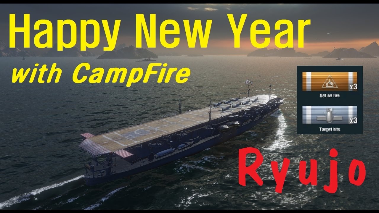 [WoWs] Ryujo : Happy New Year with Camp Fire - YouTube