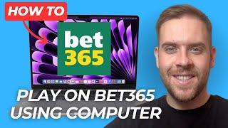 How To Play On Bet365 Using Computer - Windows PC Desktop & Mac (Step-By-Step Tutorial) - 2025 screenshot 3