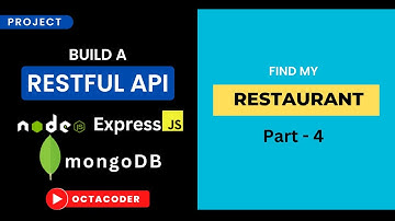 Build a Rest APIs for "Find My Restaurant" : Node.js, Express.js, MongoDB | RESTful APIs - #4