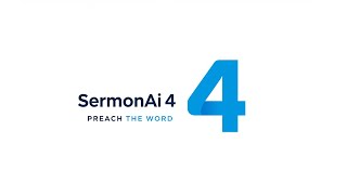 SermonAi4 Introduction
