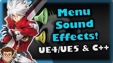 Sound Effects on Menus! | How To Make YOUR OWN Fighting Game | UE4/UE5 & C++ Tutorial, Part 81