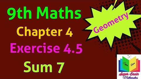 9th maths Exercise 4.5 sum 7 | Class 9 chapter 4 Exercise 4.5 7th sum | Super brain mathematics