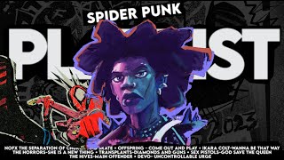 Playlist pt1 • Hobie Brown /Spider Punk,  wake up the city and tell them punk ain't dead