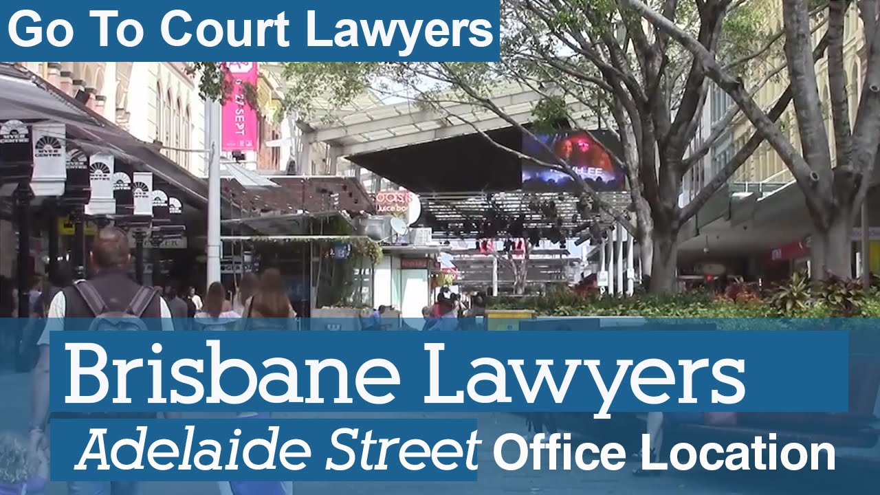 Brisbane Lawyers I Go To Court Lawyers Office Location I Brisbane, QLD
