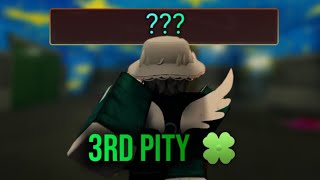 I Rolled My 3rd PITY🍀