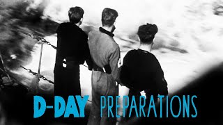 Real Films Of D-Day Preparations