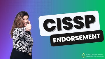 6 CISSP Endorsement Process