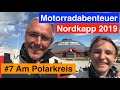 #7 Nordkapp 🇳🇴- Motorradabenteuer 2019 - Ein einsamer See und wieder am Polarkreis