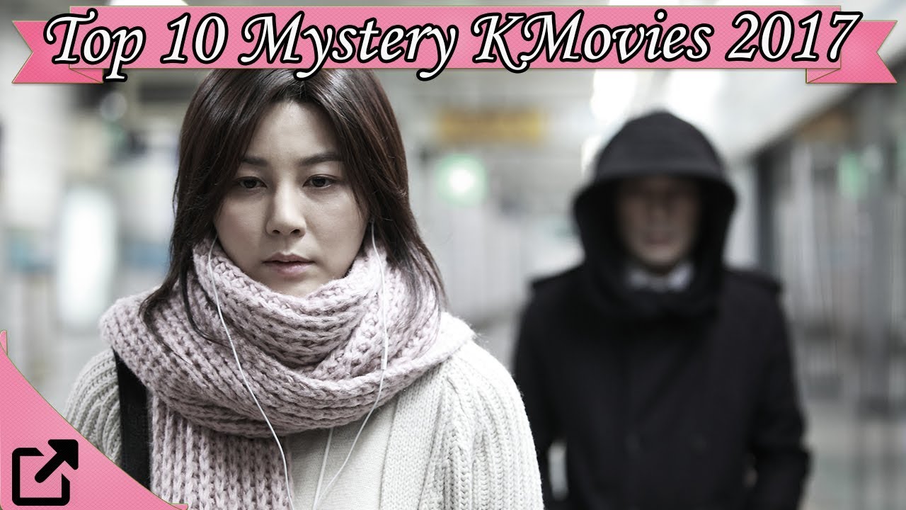 Top 10 Mystery Korean Movies 2017 (All The Time) - YouTube