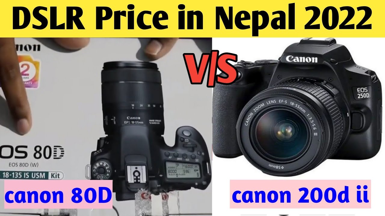 Canon 80d price in nepal canon 200d ii price in nepal 80d vs 200d