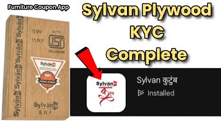 Sylvan Mein KYC Kaise Kare || How To KYC Complete Sylvan Plywood App 🔥