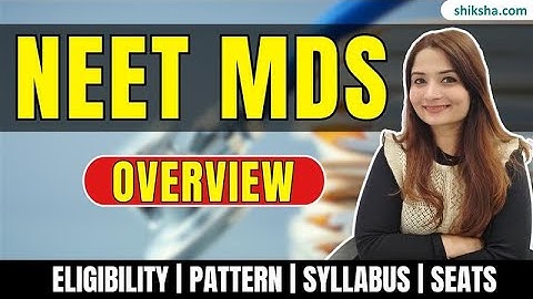 All About NEET MDS | Important Dates, Admit Card Details, Exam Pattern, Internship Deadline #neetmds