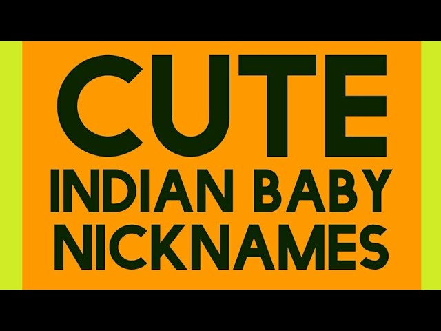 Best Nicknames For Indian Baby Boys Girls List 18 Telugu Kannada Hindi Marathi Tamil Malayalam Youtube
