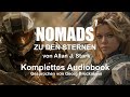 NOMADS 7 - Zu den Sternen (Komplettes Hörbuch)