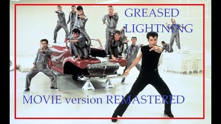 GREASED LIGHTNING Movie version remixed and remastered