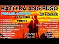 BATO BA ANG PUSO MO PINAGLARUAN Trending Songs MP GROUP Playlist NONSTOP NYT LUMENDA MUSIKANG PINOY BATO BA ANG PUSO MO PINAGLARUAN Trending Songs MP GROUP Playlist NONSTOP NYT LUMENDA MUSIKANG PINOY