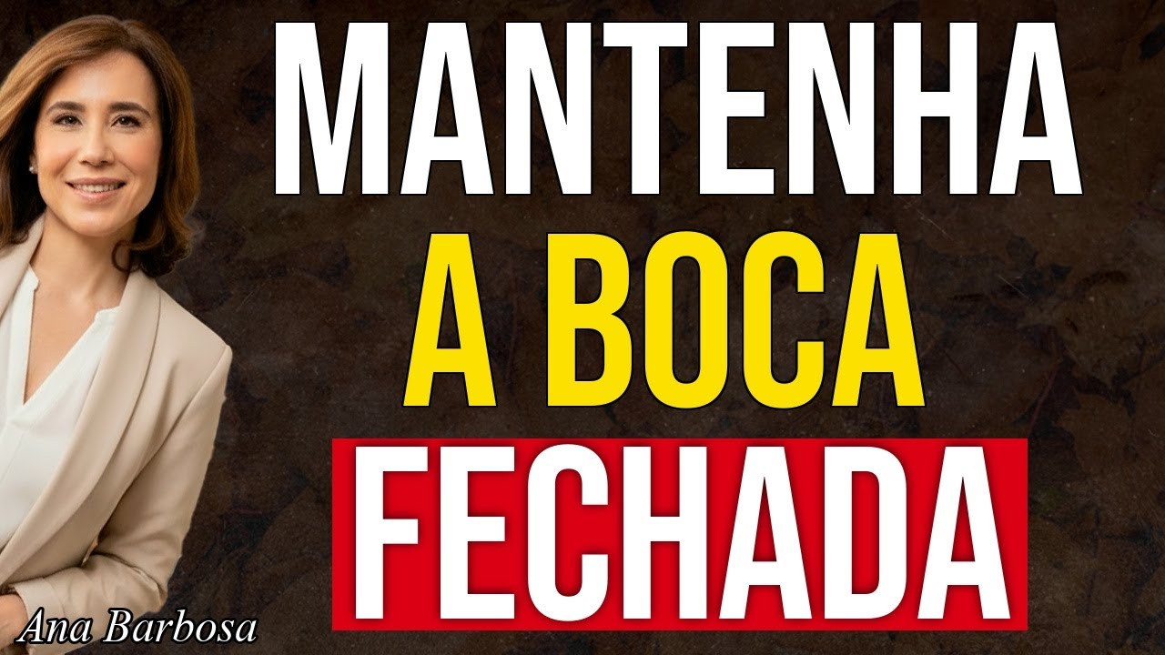 7 Coisas sobre você que nunca deve contar a NINGUÉM | Ana Beatriz Barbosa