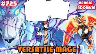 Versatile Mage | #725 | SUB INDO |