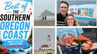 Best Of The Southern Oregon Coast... Where to eat, stay, and play from Gold Beach to Coos Bay