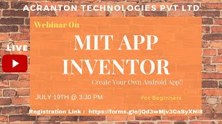 Webinar On  MIT APP INVENTOR !!!!!! Create Your Own Android App