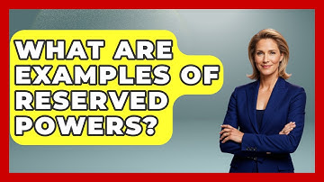 What Are Examples Of Reserved Powers? - Stories of the States