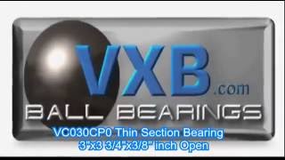 VC030CP0 Thin Section Bearing 3x3 3/4x3/8 inch Open