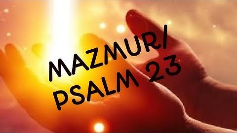 Mazmur(Psalm) 23 Tuhan adalah gembalaku