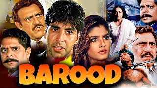 Barood (बारूद) Film Penuh 1998 Dalam HD || Akshay Kumar, Raveena Tandon, Rishi Kapoor, Amrish Puri ||